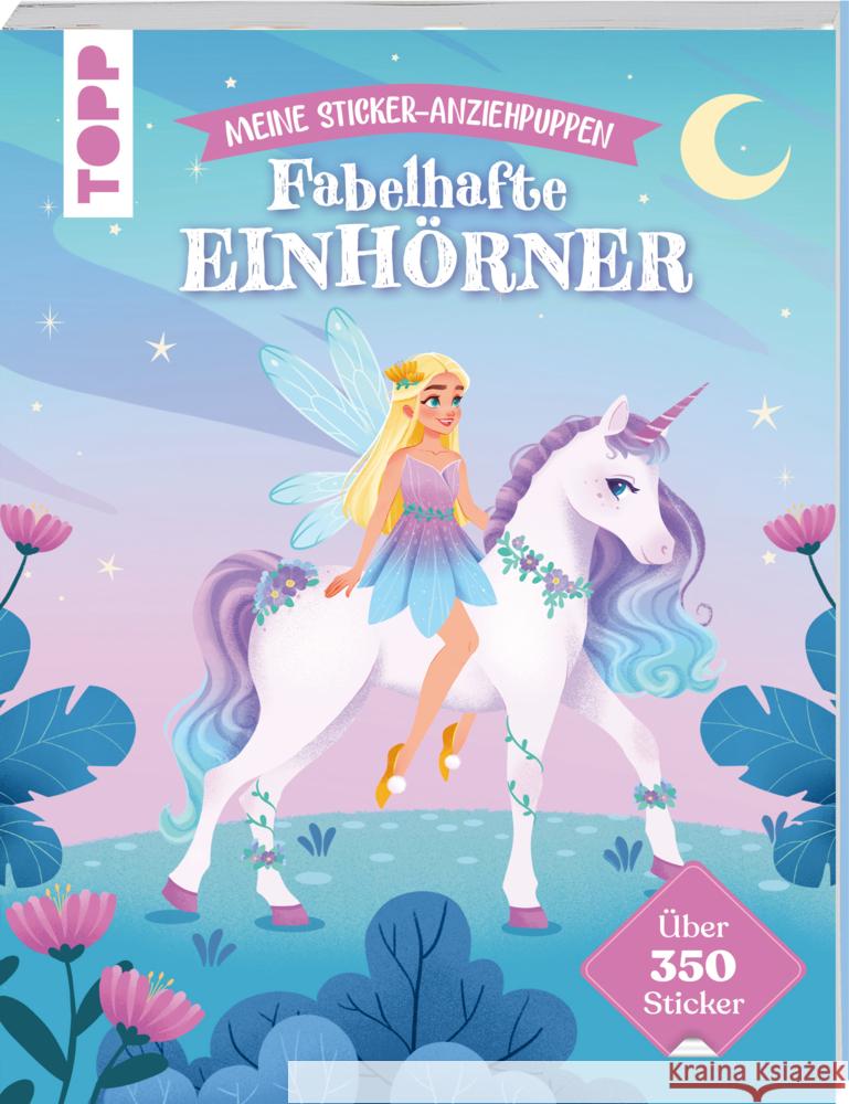 Meine Sticker-Anziehpuppen. Fabelhafte Einhörner Dembianny, Elena 9783735892164 Frech - książka