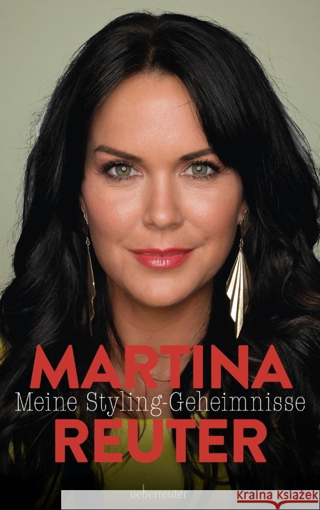 Meine Styling-Geheimnisse Reuter, Martina 9783800077892 Carl Ueberreuter Verlag - książka