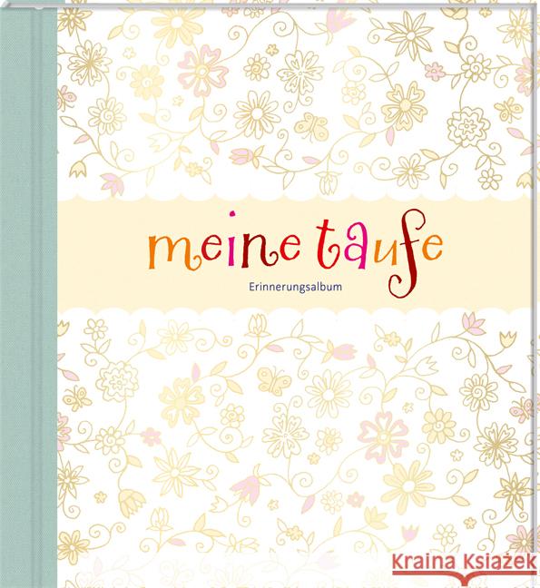 Meine Taufe Lehmacher, Georg 9783780664952 Kaufmann - książka