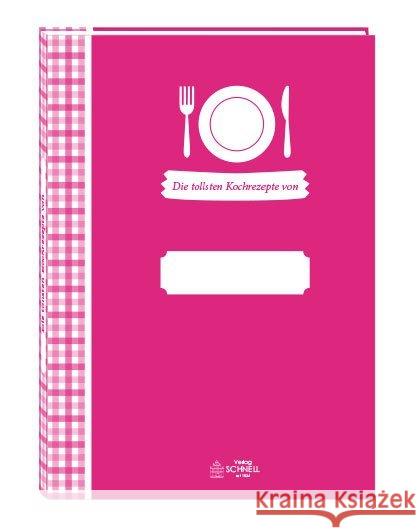 Meine tollsten Kochrezepte : Die tollsten Kochrezepte von  9783877166611 Schnell Verlag - książka
