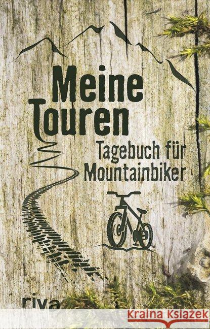 Meine Touren : Tagebuch für Mountainbiker Napolski, Nicolai 9783868839302 Riva - książka