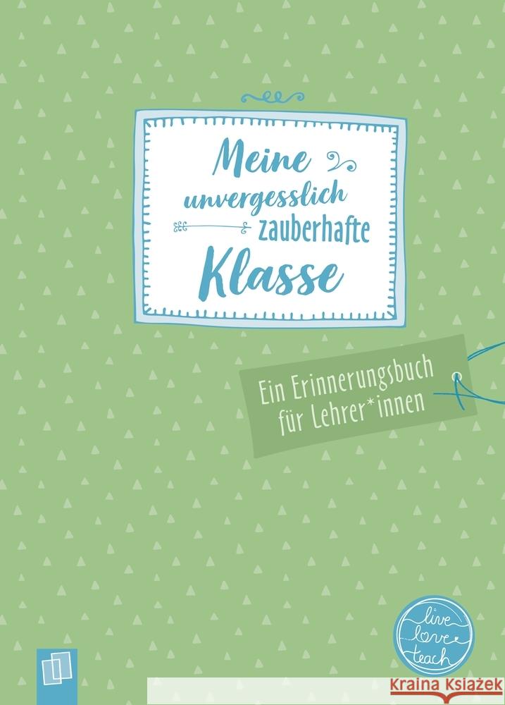 Meine unvergesslich zauberhafte Klasse Redaktionsteam Verlag an der Ruhr 9783834664693 Verlag an der Ruhr - książka