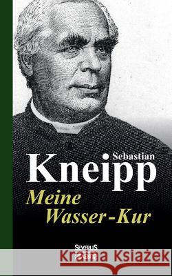 Meine Wasser-Kur Sebastian Kneipp   9783958014961 Severus - książka