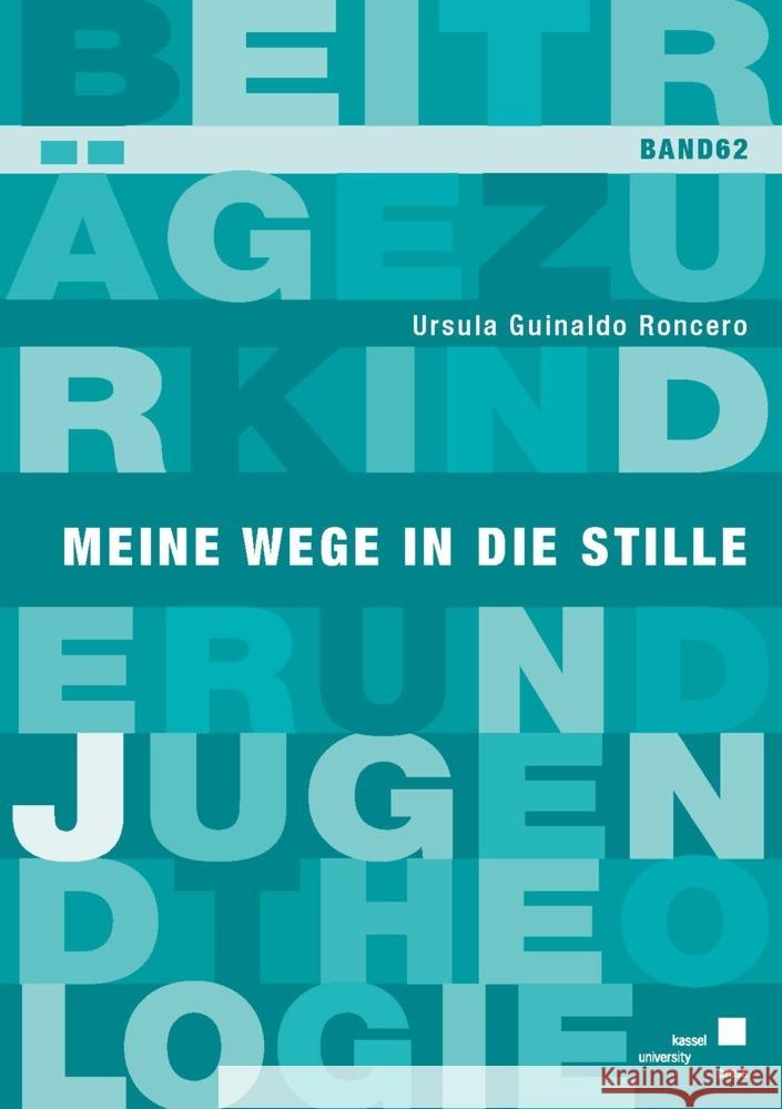 Meine Wege in die Stille Guinaldo Roncero, Ursula 9783737611916 kassel university press - książka