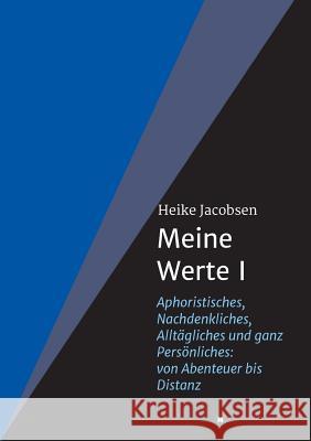 Meine Werte I Jacobsen, Heike 9783743956933 Tredition Gmbh - książka