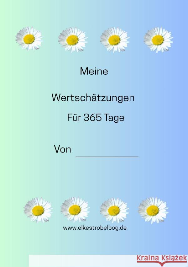 Meine Wertschätzungen Strobel, Elke 9783819776717 epubli - książka