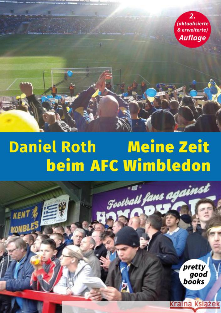 Meine Zeit beim AFC Wimbledon Roth, Daniel 9783945942093 pretty good books - książka