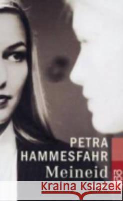 Meineid Petra Hammesfahr 9783499229411 Rowohlt Taschenbuch Verlag GmbH - książka