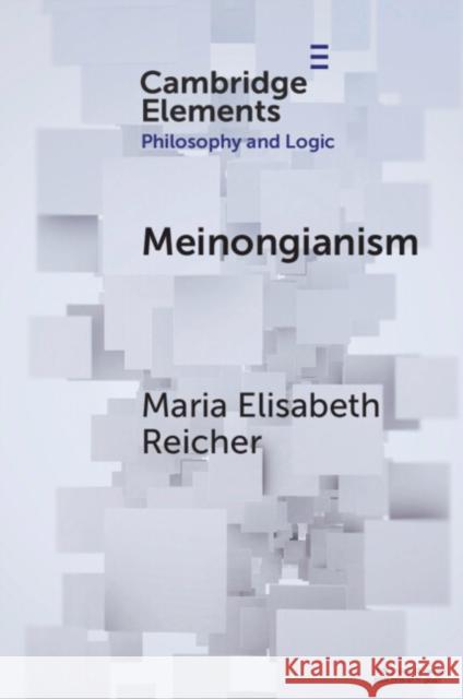 Meinongianism Maria Elisabeth Reicher 9781009181075 Cambridge University Press - książka