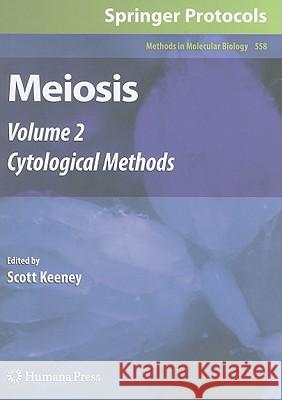 meiosis, volume 2: cytological methods  Keeney, Scott 9781607611028 Humana Press - książka