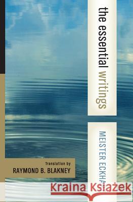 Meister Eckhart: The Essential Writings Meister Mellons Echhart Meister Eckhart 9780061300080 HarperOne - książka