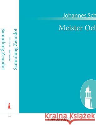 Meister Oelze: Drama in drei Aufzügen Schlaf, Johannes 9783843061162 Contumax Gmbh & Co. Kg - książka