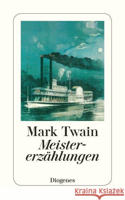 Meistererzählungen : Vorw. v. N. O. Scarpi Twain, Mark Bischof, Marie-Louise Binde, Ruth 9783257218886 Diogenes - książka