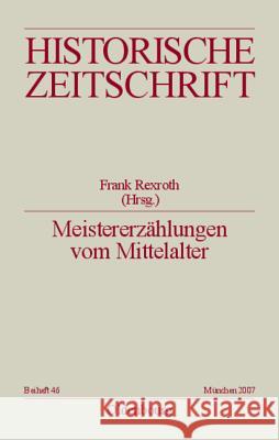 Meistererzählungen vom Mittelalter Frank Rexroth 9783486644500 Walter de Gruyter - książka