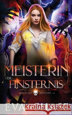 Meisterin der Finsternis Eva Chase 9781998582204 Ink Spark Press - książka