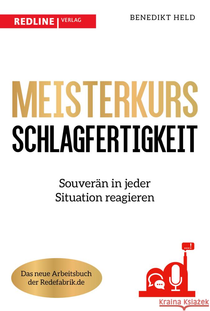 Meisterkurs Schlagfertigkeit Held, Benedikt 9783868819502 Redline Verlag - książka