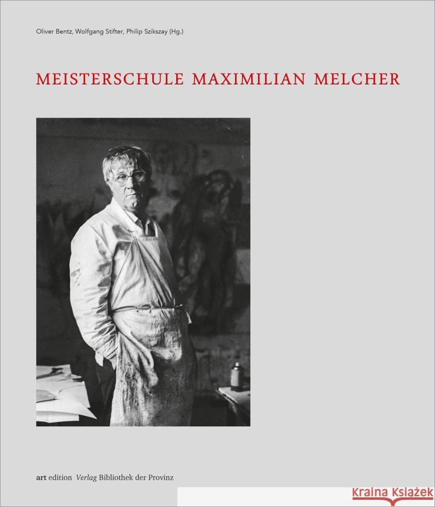 Meisterschule Maximilian Melcher  9783991261094 Bibliothek der Provinz - książka