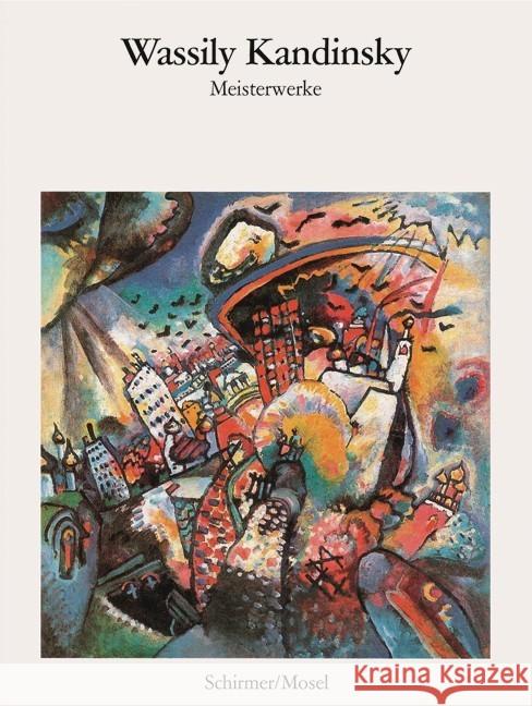 Meisterwerke Kandinsky, Wassily 9783829607421 Schirmer/Mosel - książka