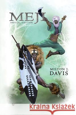 Meji: 10th Anniversary Special Edition Milton J. Davis 9780999278956 Mvmedia, LLC - książka