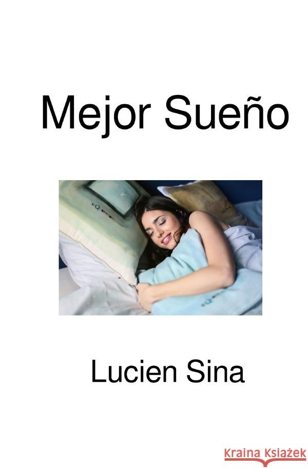 Mejor Sueño Sina, Lucien 9783565054244 epubli - książka