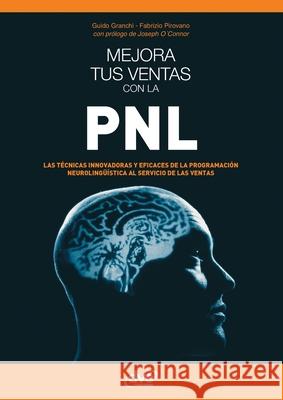 Mejora tus ventas on la PNL Guido Granchi Fabrizio Pirovano 9781646990627 de Vecchi Ediciones - książka