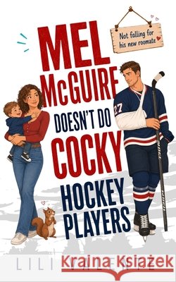 Mel McGuire Doesn't Do Cocky Hockey Players Valente, Lili 9798199838467 Independently Published - książka