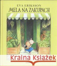 Mela na zakupach Eriksson Eva 9788360963555 Zakamarki - książka