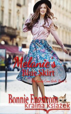 Melanie's Blue Skirt Bonnie Engstrom 9781946939432 Winged Publications - książka