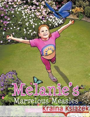 Melanie's Marvelous Measles Stephanie Messenger 9781466938892 Trafford Publishing - książka