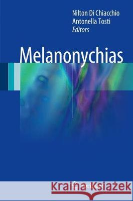 Melanonychias Nilton D Antonella Tosti 9783319449913 Springer - książka