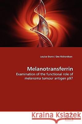 Melanotransferrin Louise Dunn 9783639140835 VDM Verlag - książka