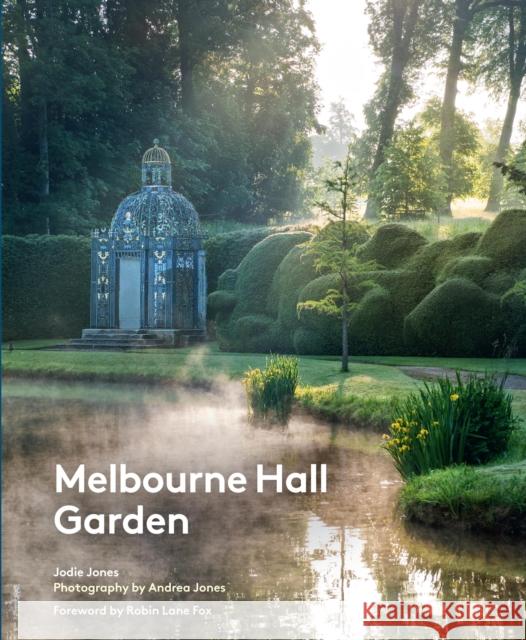 Melbourne Hall Garden Jodie Jones 9780711282971 Frances Lincoln - książka