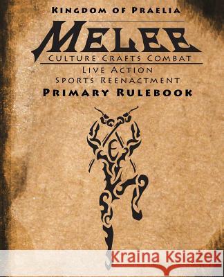 Melee: Culture, Crafts and Combat: 6th Edition (pocket field edition) Breitenbach, Eric 9781495263958 Createspace - książka