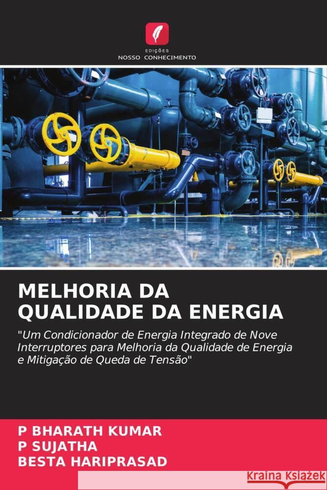 Melhoria Da Qualidade Da Energia P. Bharat P. Sujatha Besta Hariprasad 9786206640554 Edicoes Nosso Conhecimento - książka