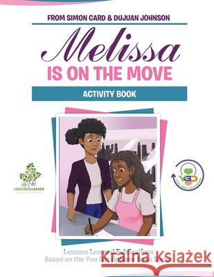 Melissa is on the Move Activity Book Dujuan Johnson Simon Card 9781072623922 Independently Published - książka