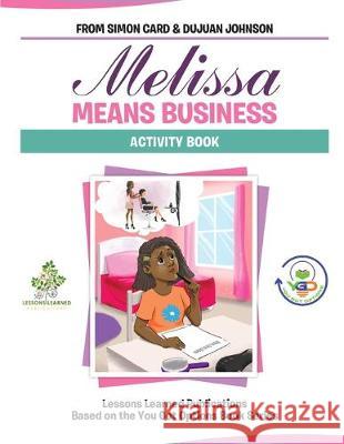 Melissa Means Business Activity Book Dujuan Johnson Simon Card 9781099911149 Independently Published - książka