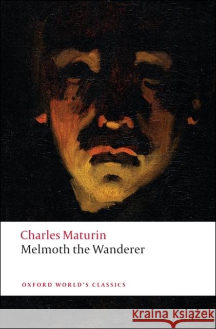 Melmoth the Wanderer Charles Maturin 9780199540297 Oxford University Press - książka