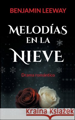 Melod?as en la nieve Benjamin Leeway 9783819231445 Bod - Books on Demand - książka