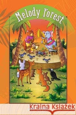 Melody Forest Joe Lopez 9781977237910 Outskirts Press - książka