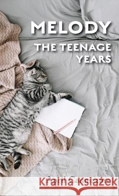 Melody The Teenage Years April Cannizzaro 9781662961908 Gatekeeper Press - książka