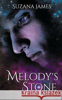 Melody's Stone Suzana James 9780994210609 Flower Mantis Press - książka