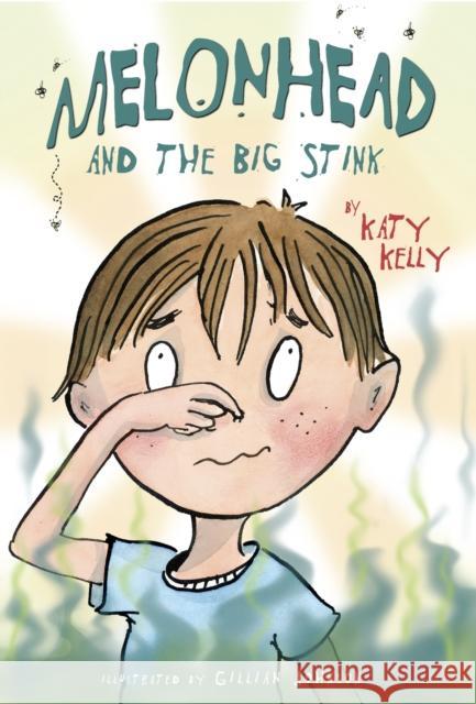 Melonhead and the Big Stink Katy Kelly 9780375845277 Yearling Books - książka