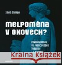 Melpoména v okovech? Záviš Šuman 9788024643304 Karolinum - książka