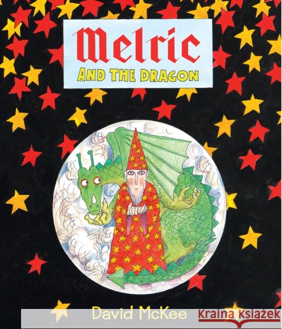 Melric and the Dragon David McKee 9781783442102 Andersen Press Ltd - książka