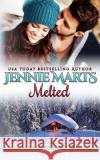 Melted Jennie Marts 9781518743498 Createspace Independent Publishing Platform