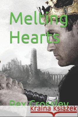 Melting Hearts Crossley Rex Crossley 9798598608432 Independently published - książka