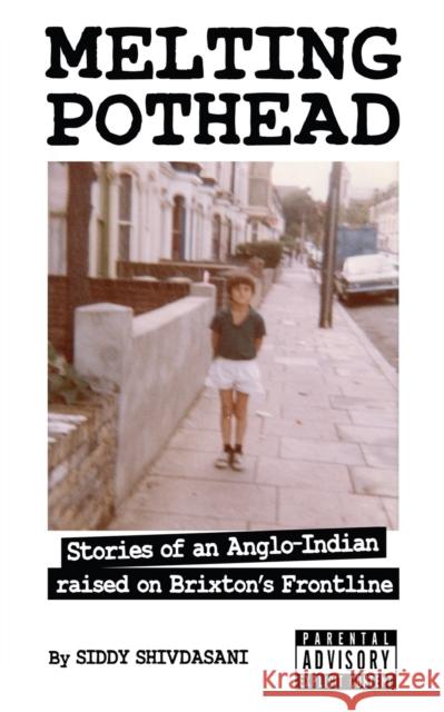 Melting Pothead Siddy Shivdasani 9789389932508 White Falcon Publishing - książka