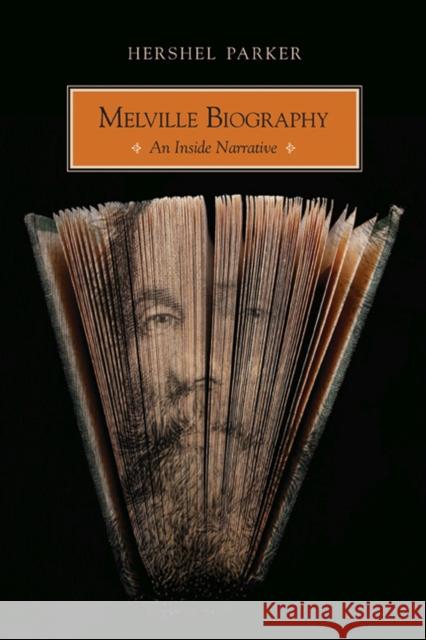 Melville Biography: An Inside Narrative Parker, Hershel 9780810127098 Northwestern University Press - książka