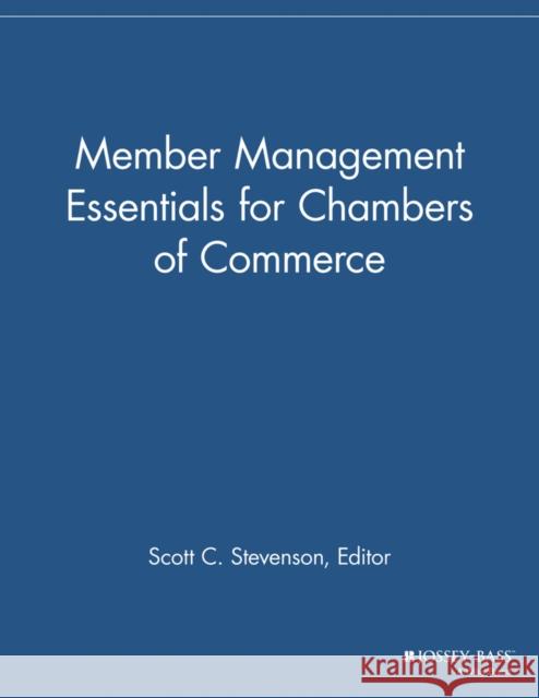 Member Management Essentials for Chambers of Commerce Mmr 9781118690482 Jossey-Bass - książka