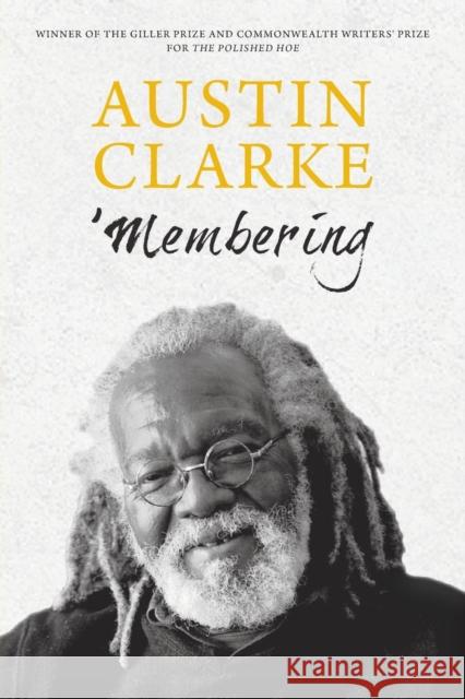 'membering Austin Clarke 9781459730342 Dundurn Group - książka